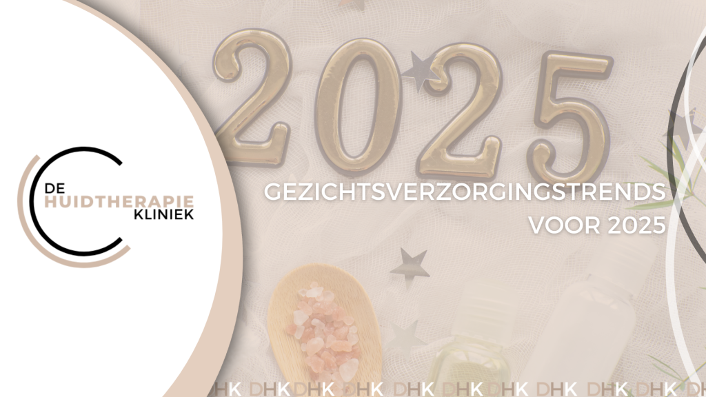 Gezichtsverzorgingstrends voor 2025