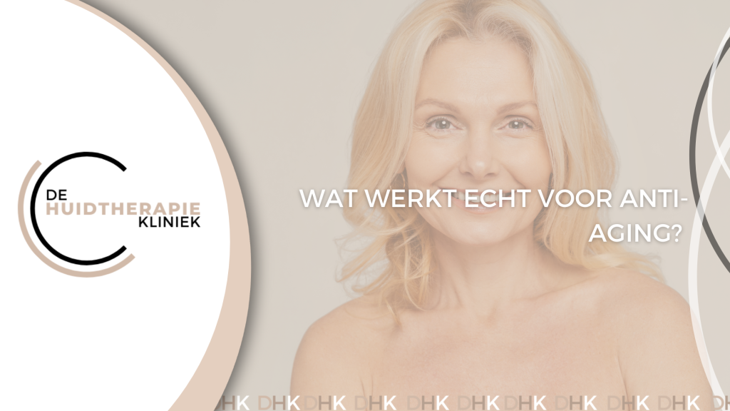 Wat werkt echt voor anti-aging