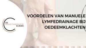 Voordelen van manuele lymfedrainage